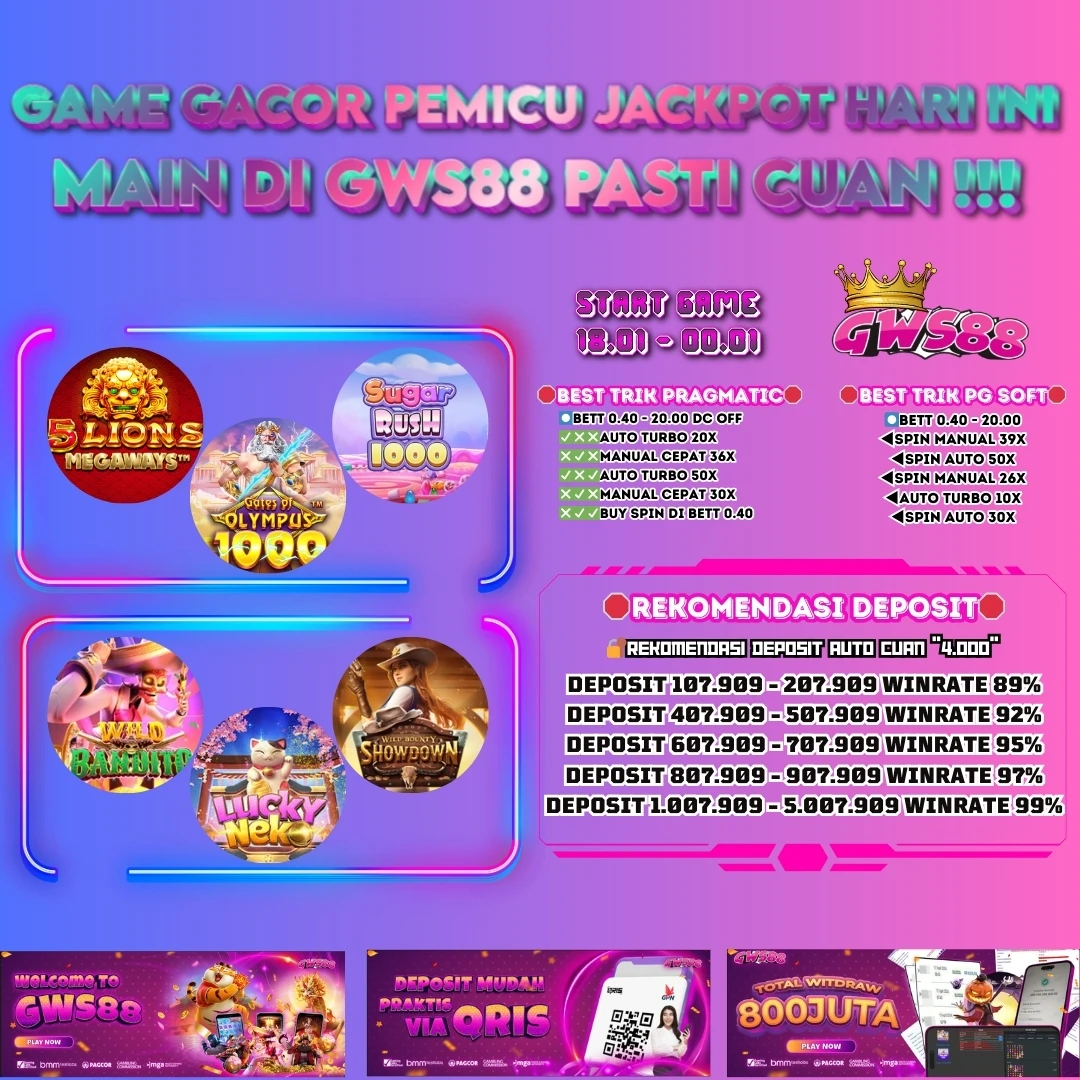 *GAME GACOR PEMICU JACKPOT, MAIN DI GWS88 PASTI CUAN*